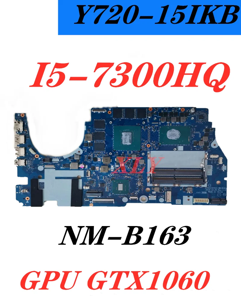  Y720-15IKB Ʈ   DY510/DY511 NM-B163 I5-7300HQ CPU GTX1060 ü ׽Ʈ